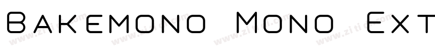 Bakemono Mono Extrab字体转换